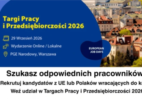 Europejskie Targi Pracy 2026. Rejestracja pracodawców przedłużona do 15 września!