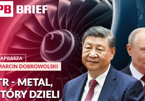 Itr – kolejny metal niezgody. Wybory w Rosji i pilne spotkanie u Macrona. PB BRIEF