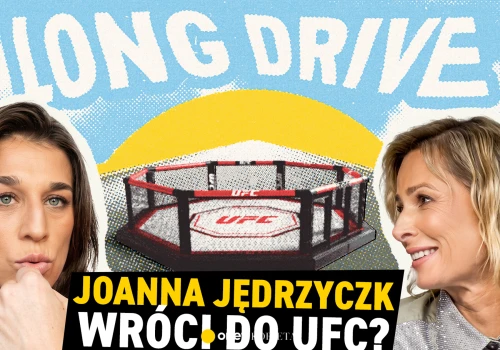 Joanna Jędrzejczyk: po pierwszym odcinku płakałam przez dobę