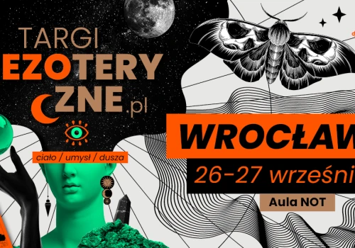 Targi Ezoteryczne we Wrocławiu – dwa dni spotkań, wiedzy, praktyki i odkrywania nowych perspektyw