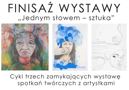 Finisaż wystawy „Jednym słowem – sztuka”. Trzy spotkania twórcze w Muzeum Ziemi Kłodzkiej