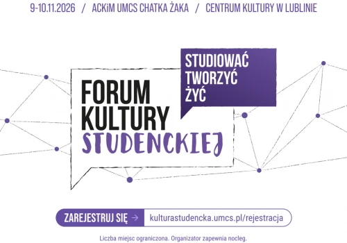 Trwają zapisy na IV Ogólnopolskie Forum Kultury Studenckiej