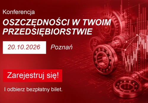 Konferencja „Oszczędności w Twoim przedsiębiorstwie”
