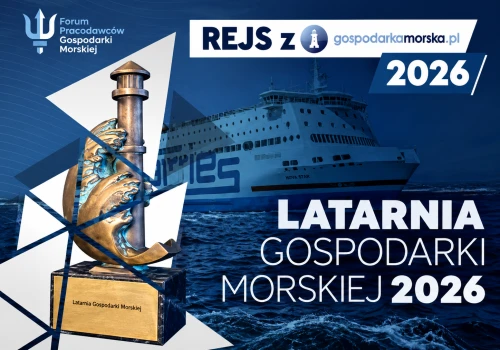 Wybieramy Lidera Technologii Morskich 2026. Rusza głosowanie w plebiscycie Latarnie Gospodarki Morskiej