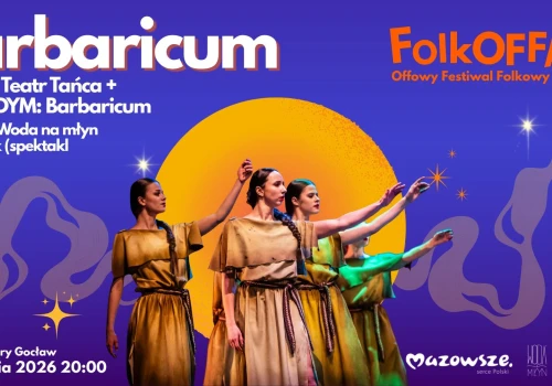 Spektakl taneczny „Barbaricum”