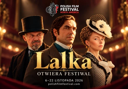 „Lalka” otworzy festiwal. Ponad dwa tygodnie polskiego kina w Ameryce
