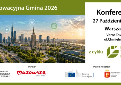 Miasta odporne i efektywne energetycznie – konferencja „Innowacyjna Gmina”