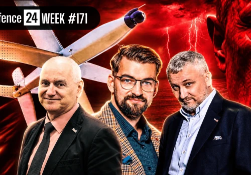 Defence24Week #171: Co z dronami w Wojsku Polskim? Jak bronić się przed rosyjskimi sabotażami i naruszeniami?