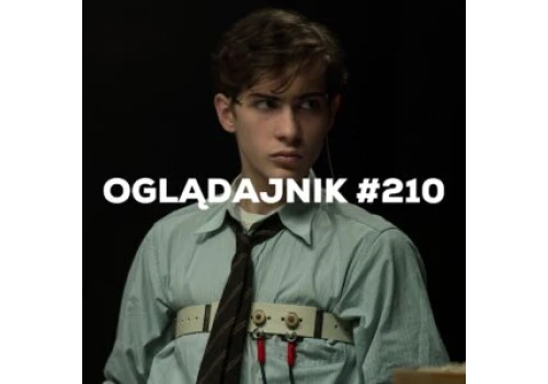 Oglądajnik #210, czyli co obejrzeć w weekend na Netflix, HBO MAX, Disney+, Apple TV+ i CANAL+