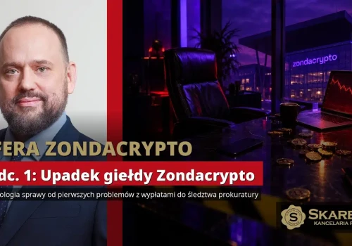 Afera Zondacrypto: czego uczy upadek jednej z największych giełd kryptowalut w Polsce?
