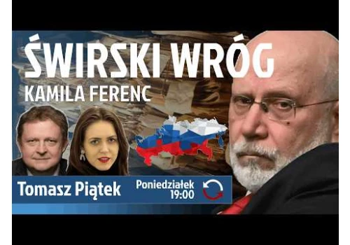 Prokuratura ściga Świrskiego. Tomasz Piątek przypomina rosyjskie powiązania jego kumpli