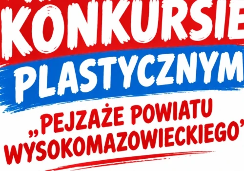 „Pejzaże Powiatu Wysokomazowieckiego”. Prace konkursowe można zgłaszać do 27 listopada