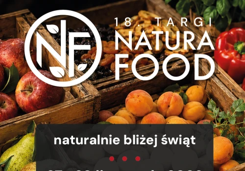 18. Targi NATURA FOOD pod koniec listopada w Expo-Łódź