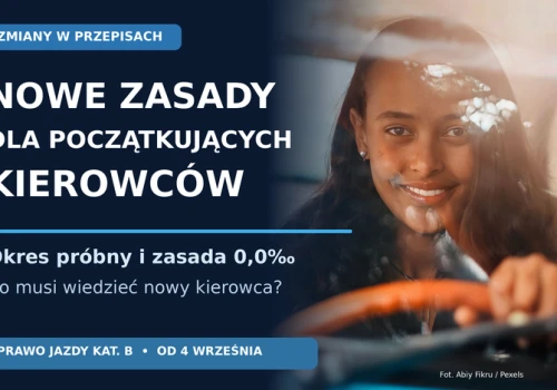 Co musi wiedzieć 17-letni kierowca? Nowe zasady dla początkujących kierowców