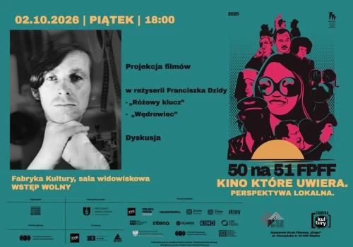 Co „nakręcało” Franciszka Dzidę? Filmowy wieczór w Fabryce Kultury w Chybiu