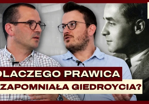 Giedroyć a wizja Wielkiej Polski. Cała prawda o Redaktorze i „Buncie Młodych”?
