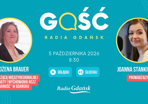 Bożena Brauer z „Solidarności” będzie „Gościem Radia Gdańsk”