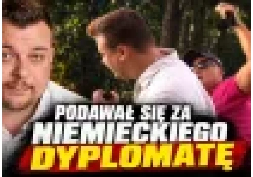 Podawał się za niemieckiego dyplomatę i zawłaszczał publiczny teren.