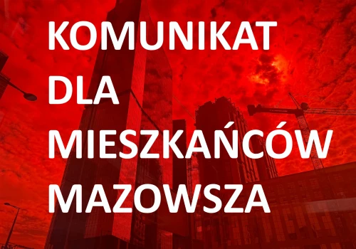 Stan alarmowy na Mazowszu. BRAVO w całym województwie, CHARLIE na kolei. Do tego zawyją syreny