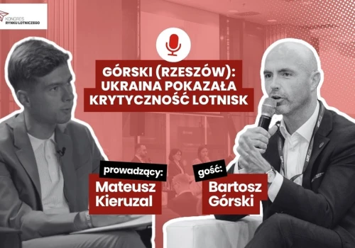 Górski (Rzeszów): Ukraina pokazała krytyczność lotnisk