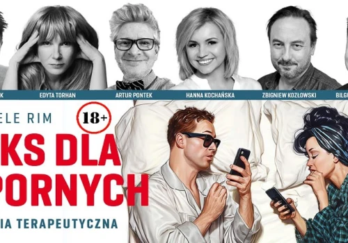 Zapraszają na spektakl „Seks dla opornych”