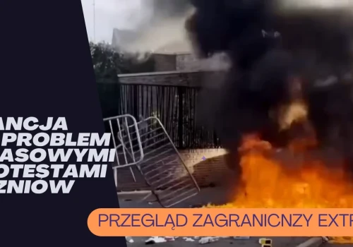 Przegląd zagraniczny Extra: Francja boryka się z protestami uczniów oraz ogromnym długiem