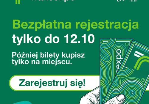 Ostatnie dni bezpłatnej rejestracji na TRANSEXPO 2026! Tylko do poniedziałku do północy