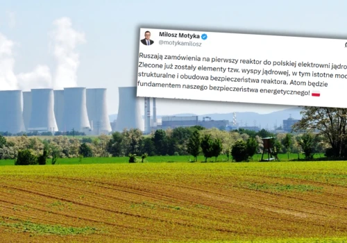 Polski atom. Ruszają zamówienia na pierwszy reaktor
