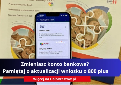 Zmieniasz konto bankowe? Pamiętaj o aktualizacji wniosku o 800 plus