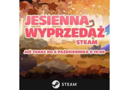Ostatnie godziny Steam Autumn Sale 2026. Sprawdź najlepsze promocje Jesiennej Wyprzedaży!