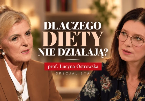 Prof. Lucyna Ostrowska: Leczenie otyłości to nie to samo co odchudzanie