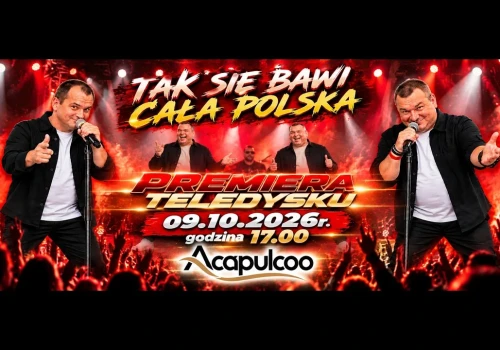 Acapulcoo – Tak się bawi cała Polska