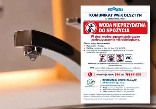 PILNE: Zanieczyszczenie mikrobiologiczne wody w Olsztynie i okolicach. PWiK wydało ostrzeżenie