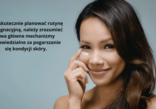 Architektura dojrzałej pielęgnacji. Jak zmienić rutynę po 30. i 40. roku życia, by zatrzymać gęstość skóry?