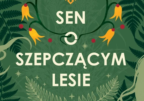 Sen o Szepczącym Lesie Dagmary Zielant-Woś w październiku