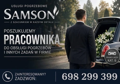 Zakład Pogrzebowy SAMSON poszukuje pracownika