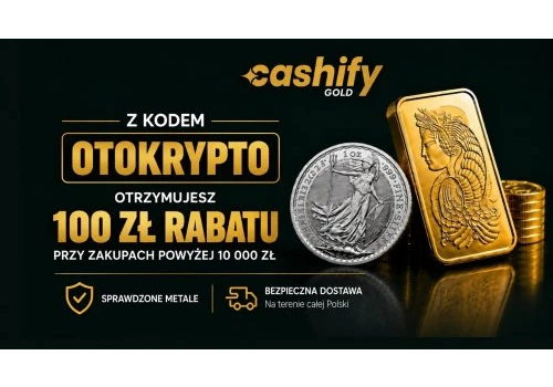 Cashify Gold: 100 zł rabatu na fizyczne metale