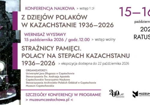 Muzeum Częstochowskie zaprasza ma konferencję o losach Polaków w Kazachstanie