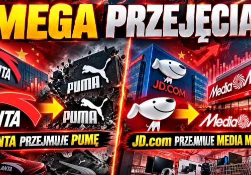 ANTA przejmuje PUMA SE – JD.com przejmuje Media Markt i Saturna – Tydzień za Wielkim Murem