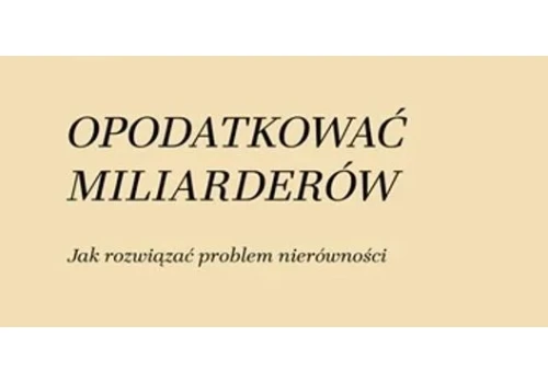 Opodatkować miliarderów - recenzja książki