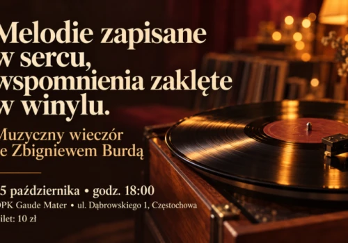 Melodie zapisane w sercu, wspomnienia zaklęte w winylu. Muzyczny wieczór ze Zbigniewem Burdą