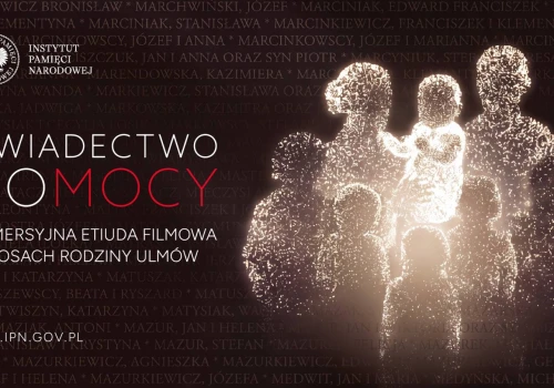 Historia rodziny Ulmów w wirtualnej rzeczywistości. W Warszawie odbędzie się wernisaż wystawy „Świadectwo poMOCY”