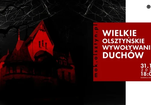 „Wielkie olsztyńskie wywoływanie duchów”. MOK zaprasza na nietypowe spotkanie z historią i ezoteryką