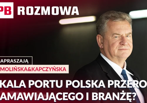 Skala Portu Polska przerosła zamawiającego i branżę? PB ROZMOWA