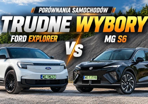 Trudne Wybory: Ford Explorer vs MG S6