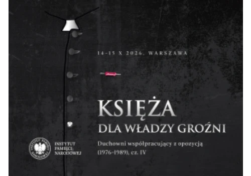 Księża dla władzy groźni – konferencja w IPN o duchownych współpracujących w PRL-u z opozycją