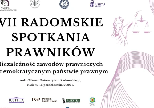 O niezależności zawodów prawniczych podczas VII Radomskich Spotkań Prawników