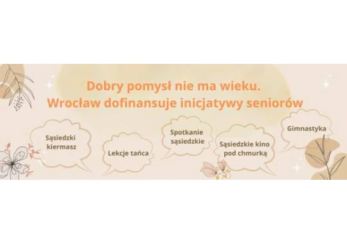 Dobry pomysł nie ma wieku. Wrocław dofinansuje inicjatywy seniorów