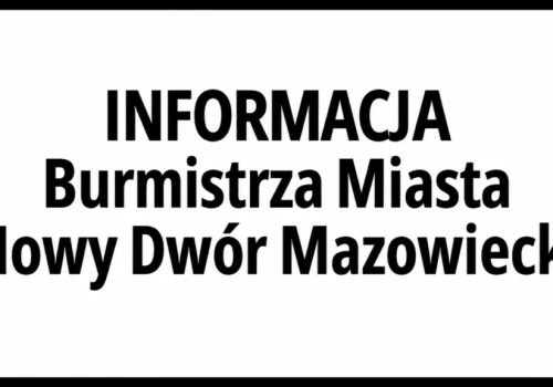 Informacja Burmistrza Miasta o zmianie terminu składania uwag