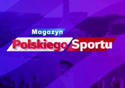 Magazyn Polskiego Sportu o starcie Tauron Ligi i sporcie w wojsku. Transmisja TV i stream online